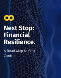Next Stop Financial Resilience. A Road Map to Cost Control. Cover Image