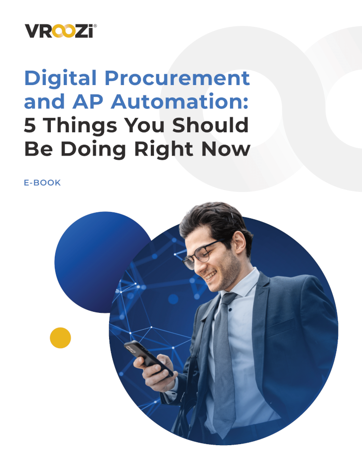 Digital Procurement and AP Automation: 5 Things You Should Be Doing Right Now